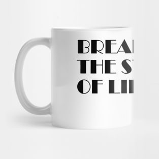 Bread Is The Staff Of Life Mug